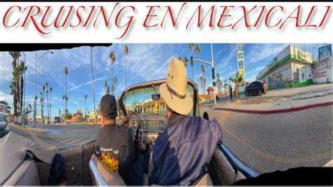 cruising mexicali